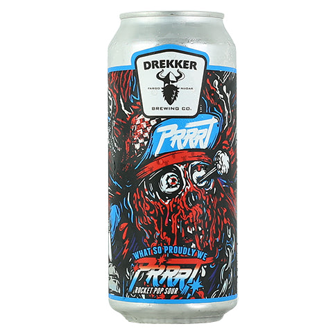 Drekker PRRRT What So Proudly We PRRRT Rocket Pop Sour by Drekker Brewing Company, beer label