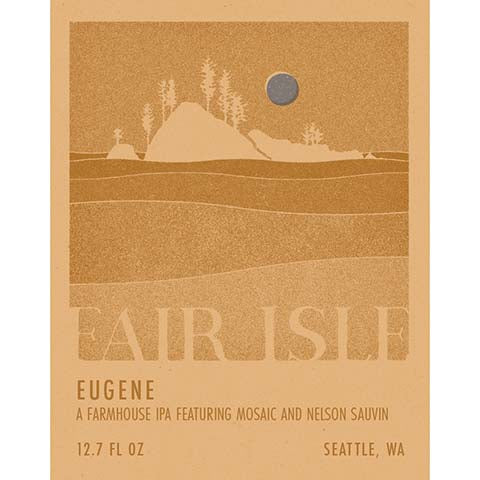 Fair Isle Eugene Farmhouse IPA by Fair Isle Brewing, beer label
