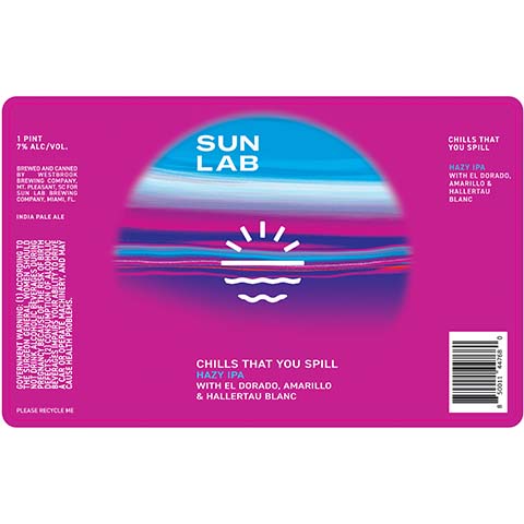 Sun Lab Chills that You Spill Hazy IPA by Westbrook Brewing Co, beer label