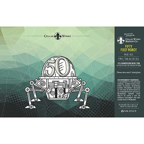 Cellar Works Fifty Foot Robot Pale Ale by Cellar Works Brewing Co., beer label