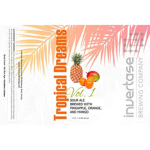 Invertase Tropical Dreams Vol. 1 Sour Ale by Invertase Brewing Company, beer label