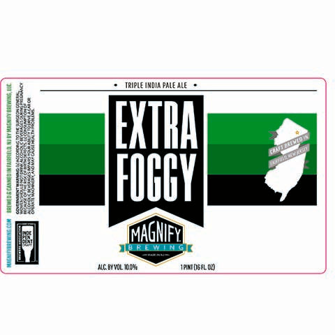 Magnify Extra Foggy TIPA by Magnify Brewing Company, beer label