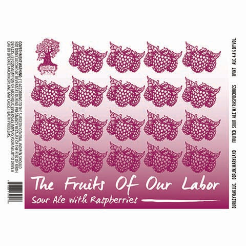 Burley Oak The Fruits Of Our Labor Sour Ale (Raspberry) by Burley Oak Craft Brewery, beer label