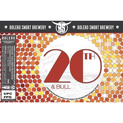 Bolero Snort 20th & Bull Imperial Stout by Bolero Snort Brewery, beer label