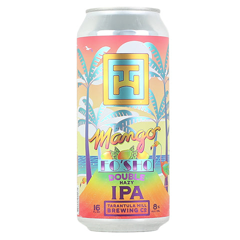 Tarantula Hill Mango Fosho DIPA by Tarantula Hill Brewing Co., beer label