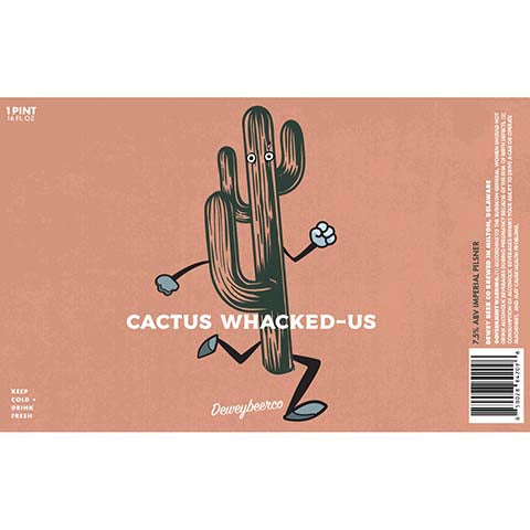 Dewey Beer Cactus Whacked-Us Imperial Pilsner by Dewey Beer Co., beer label
