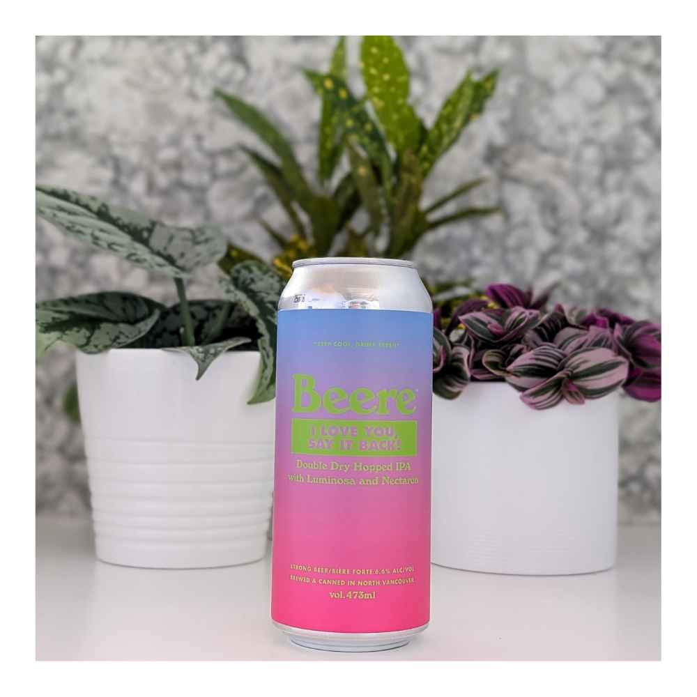 I Love You, Say It Back! Double Dry Hopped IPA by Beere Brewing Company, beer label