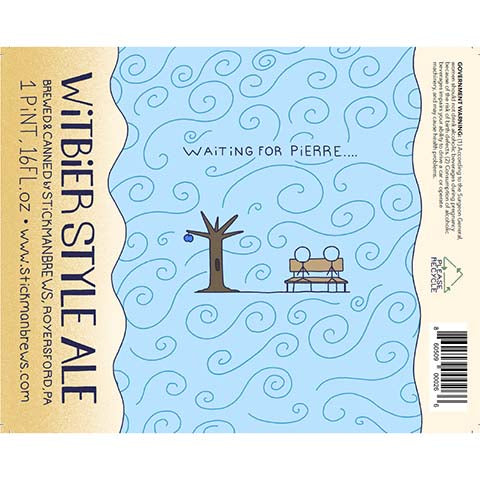 Stickman Waiting for Pierre Witbier Style Ale by Stickman Brews, beer label