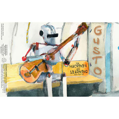 Gusto The Machines Are Learning IPA by Gusto Brewing Co., beer label