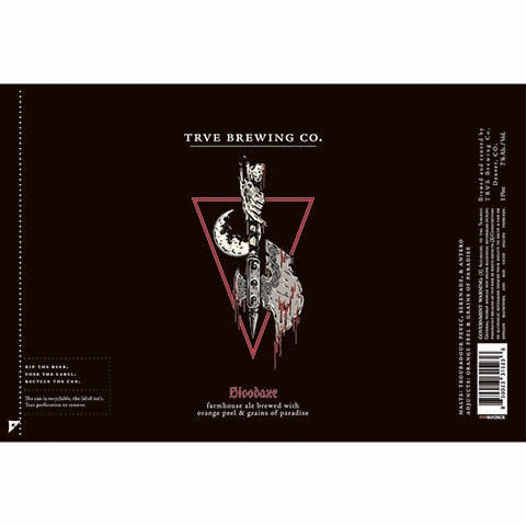 TRVE Bloodaxe Farmhouse Ale by TRVE Brewing Co, beer label