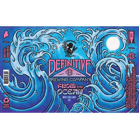 Definitive From the Ocean New England IPA by Definitive Brewing Company, beer label