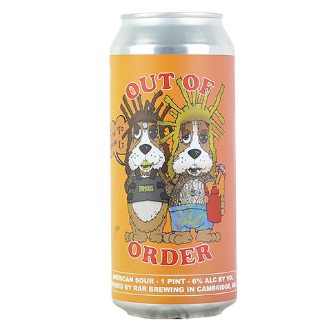 RAR Out Of Order Just Trying To Make It American Sour by RAR Brewing, beer label
