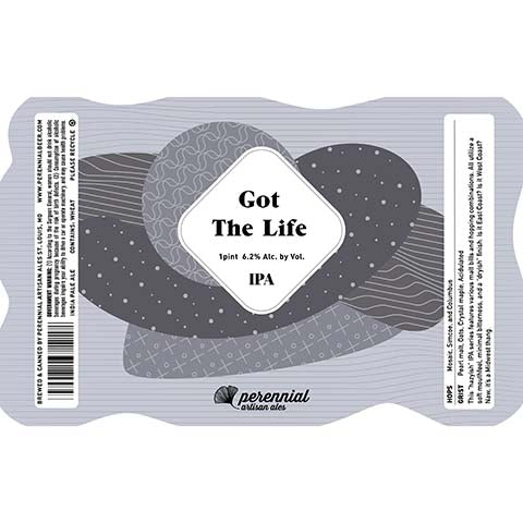 Perennial Got The Life IPA by Perennial Artisan Ales, beer label