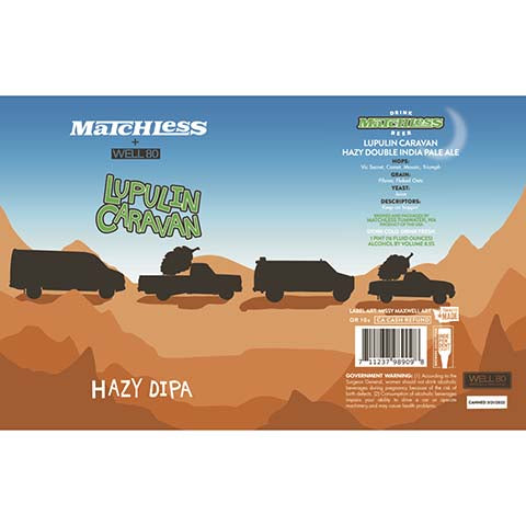 Matchless+Well 80 Lupulin Caravan Hazy DIPA by Matchless Brewing, beer label