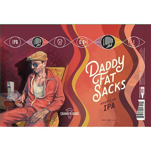 Liquid Love Daddy Fat Sacks IPA by Liquid Love Brewing company, beer label