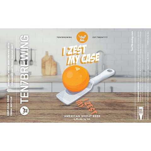 Ten7 I Zest My Case by Ten7 Brewing Co, beer label