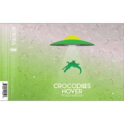 Aurora Crocodiles Hover IPA by Aurora Brewing Co., beer label
