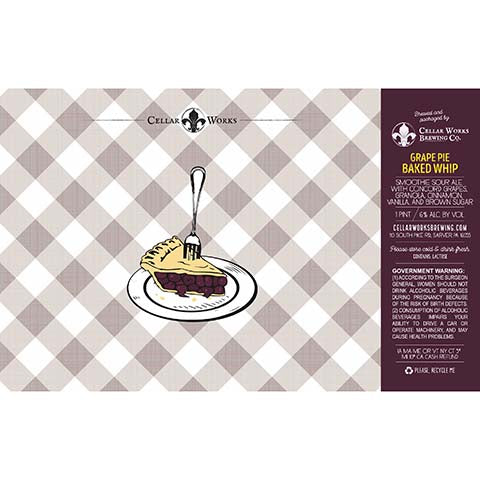 Cellar Works Grape Pie Baked Whip Smoothie Sour Ale by Cellar Works Brewing Co., beer label