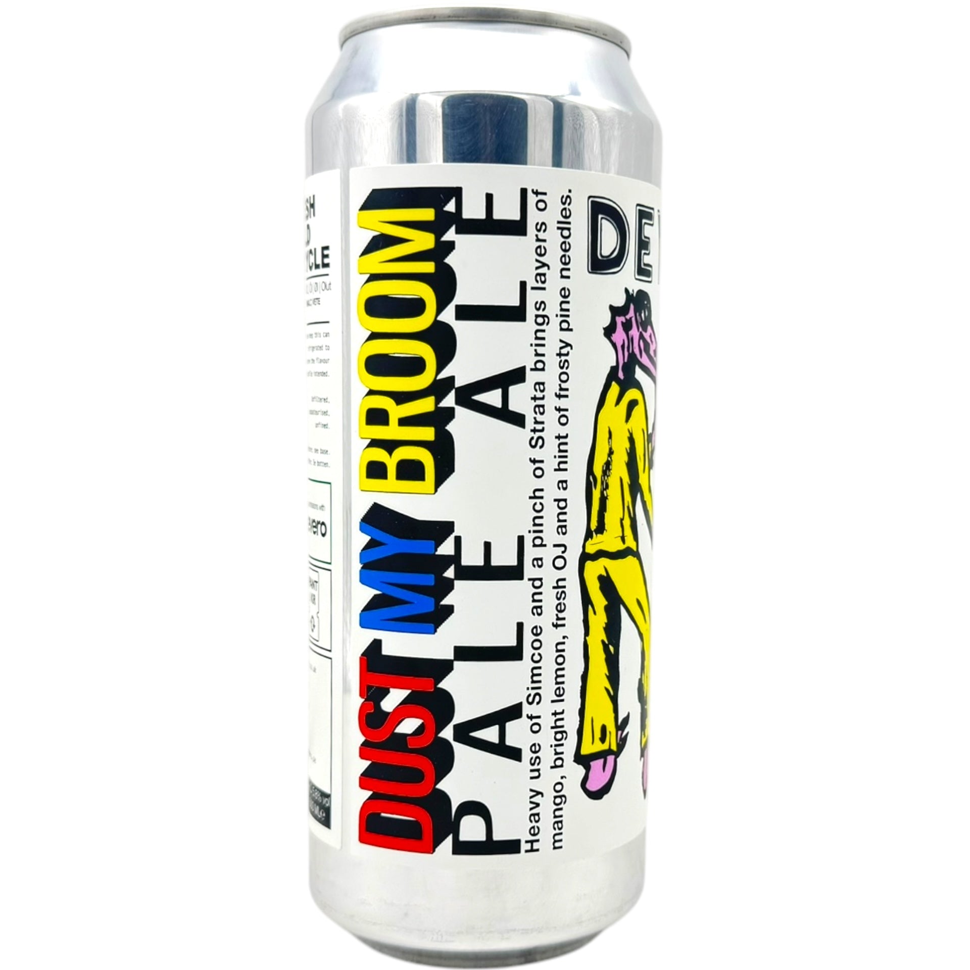 DEYA Dust My Broom by Deya Brewing Company, beer label