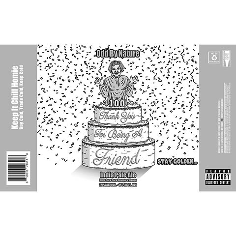 Odd By Nature Thank You For Being A Friend IPA by Odd By Nature Brewing, beer label