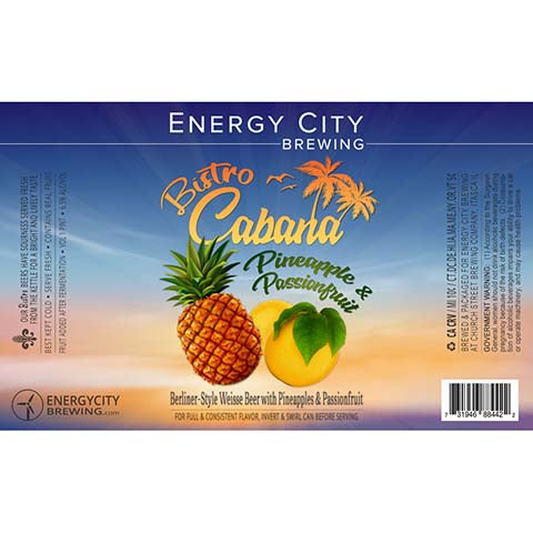 Energy City Bistro Cabana Pineapple & Passionfruit Berliner Weisse Beer by Energy City Brewing, beer label