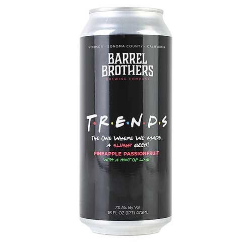 Barrel Brothers T.R.E.N.D.S. Pineapple Passionfruit Slushy Sour by Barrel Brothers Brewing Co., beer label