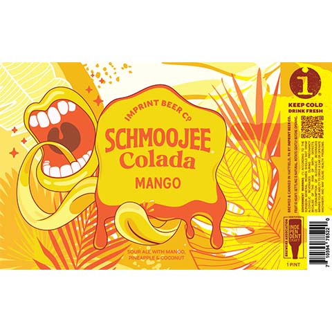 Imprint Schmoojee Colada Mango Sour Ale by Imprint Beer Company, beer label