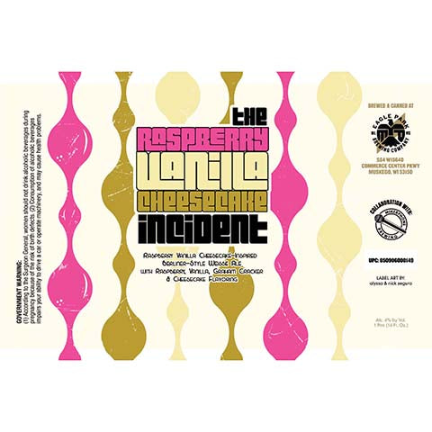 Eagle Park The Raspberry Vanilla Cheesecake Incident Weisse Ale by Eagle Park Brewing Company, beer label