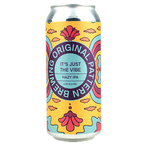 Original Pattern It's Just The Vibe Hazy IPA by Original Pattern Brewing Company, beer label