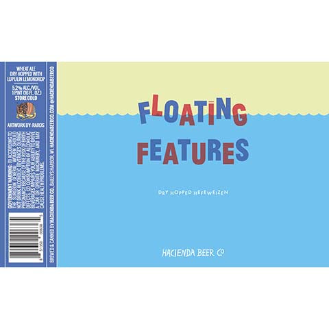 Hacienda Floating Features Dry Hopped Hefeweizen by Hacienda Beer Co., beer label
