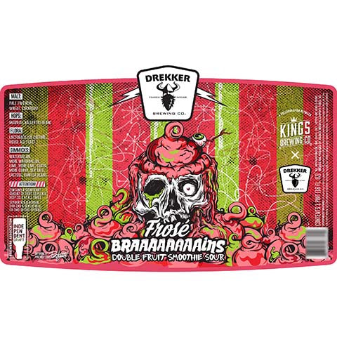 Drekker/Kings Frose Braaaaaaaains Double Fruit Smoothie Sour by Drekker Brewing Company, beer label