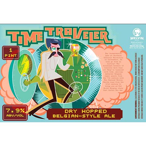 Melvin Time Traveler Dry Hopped Belgian Ale by Melvin Brewing, beer label