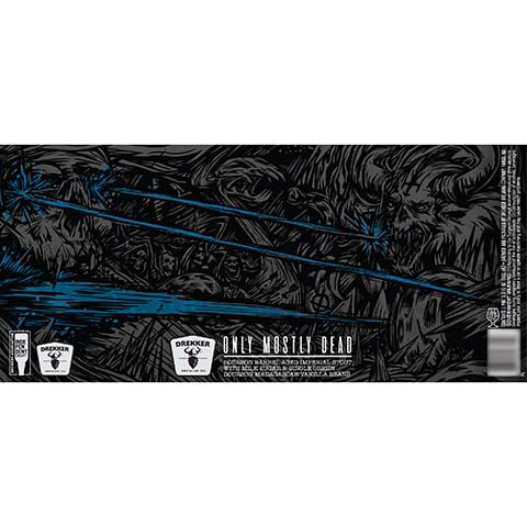 Drekker Only Mostly Dead Imperial Stout by Drekker Brewing Company, beer label