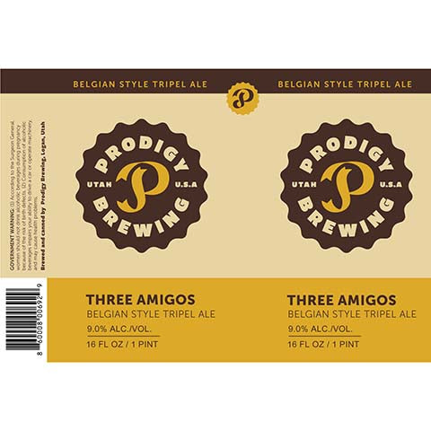 Prodigy Three Amigos Belgian Tripel Ale by Prodigy Brewing, beer label