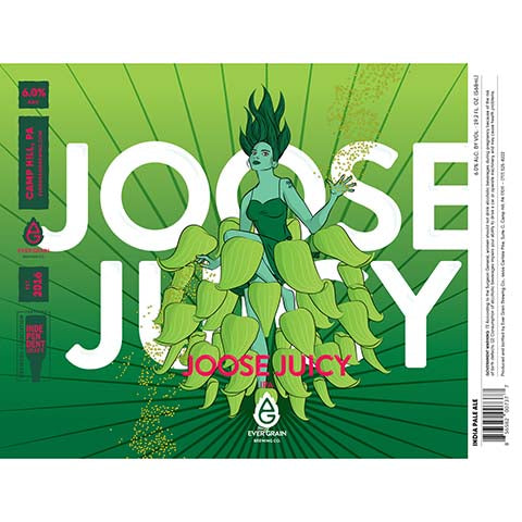 Ever Grain Joose Juicy IPA by Ever Grain Brewing Co, beer label