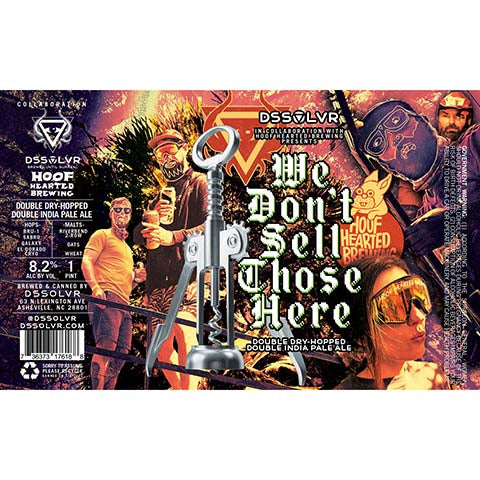 DSSOLVR We Don't Sell Those Here DDH DIPA by DSSOLVR, beer label