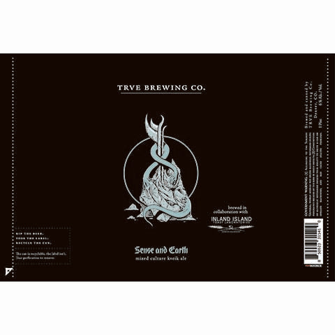 TRVE Sense and Earth Kviek Ale by TRVE Brewing Co, beer label