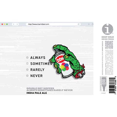 Imprint DDH Always Sometimes Rarely Never IPA by Imprint Beer Company, beer label