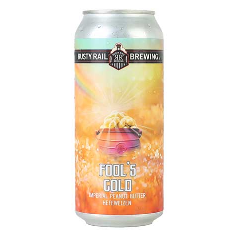 Rusty Rail Fool's Gold - Imperial Peanut Butter Hefeweizen by Rusty Rail Brewing, beer label