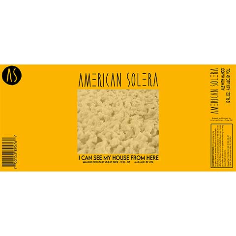 American Solera I Can See My House From Here Wheat by American Solera, beer label