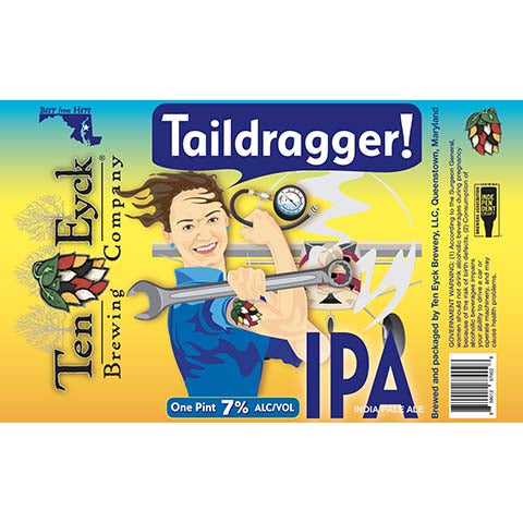 Ten Eyck Taildragger! IPA by Ten Eyck Brewing Company, beer label