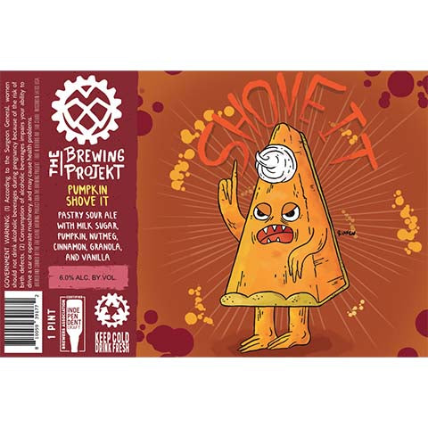 The Brewing Projekt Pumpkin Shove It Pastry Sour Ale by The Brewing Projekt, beer label