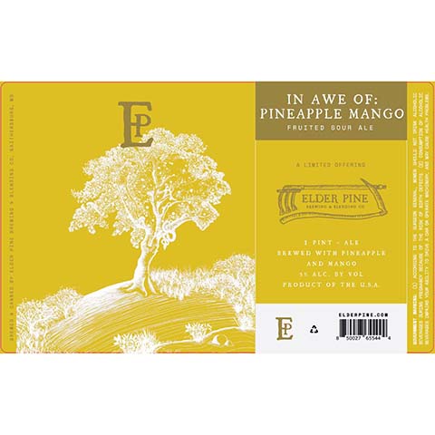 Elder Pine In Awe Of: Pineapple Mango Sour Ale by Elder Pine Brewing & Blending Co., beer label