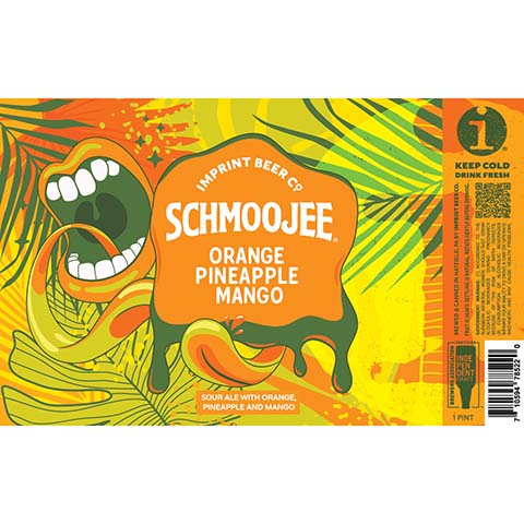 Imprint Schmoojee - Orange, Pineapple, Mango by Imprint Beer Company, beer label