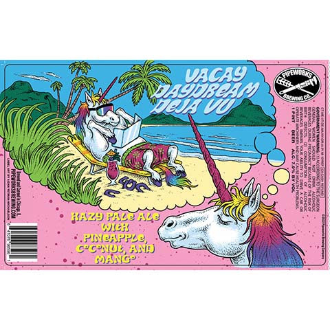 Pipeworks Vacay Daydream Deja Vu Hazy Pale Ale by Pipeworks Brewing Co, beer label