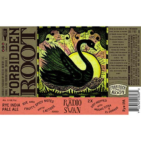 Forbidden Root Radio Swan Rye IPA by Forbidden Root Brewing Company, beer label