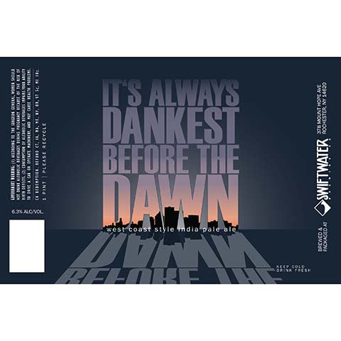 Swift Water It's always Dankest Before The Dawn West Coast Style IPA by Swift Water Brewing Co, beer label