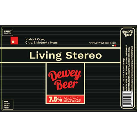 Dewey Beer Living Stereo IPA by Dewey Beer Co., beer label