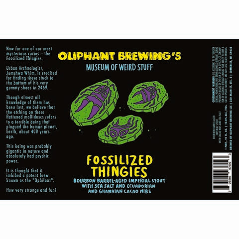 Oliphant Museum of Weird Stuff Fossilized Thingies Imperial Stout by Oliphant Brewing, beer label