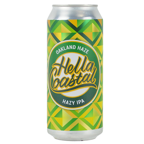Hella Coastal Oakland Haze Hazy IPA by Hella Coastal Brewing, beer label